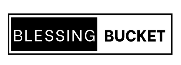 Blessing Bucket